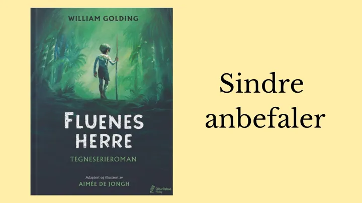 Sindre anbefaler Fluenes herre.