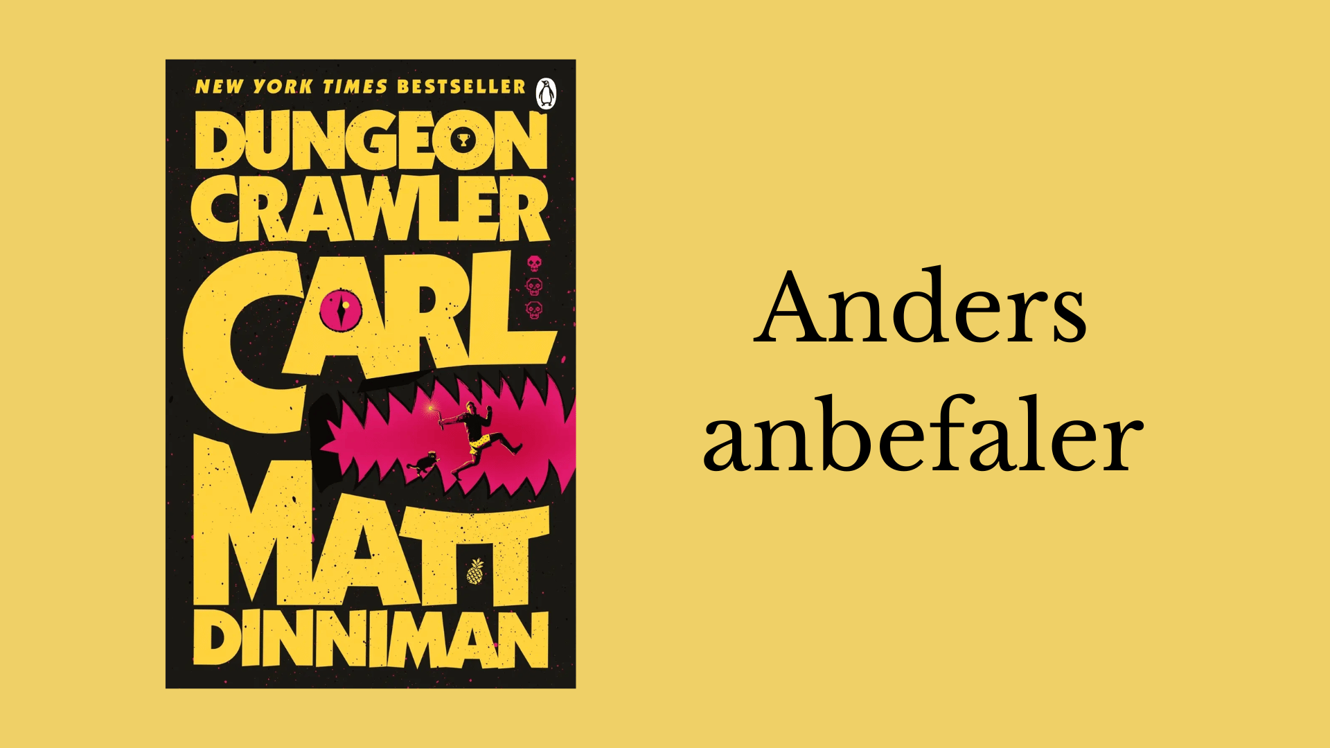 Anders anbefaler Dungeon Crawler Carl