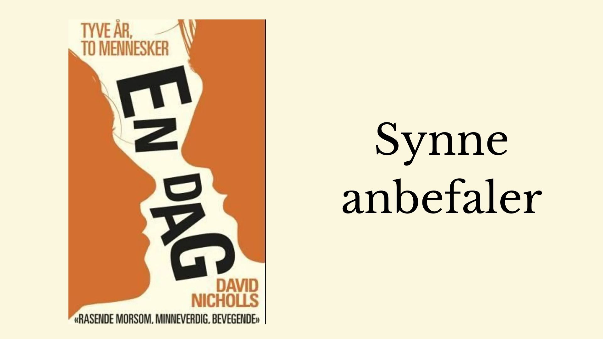 Synne anbefaler En dag